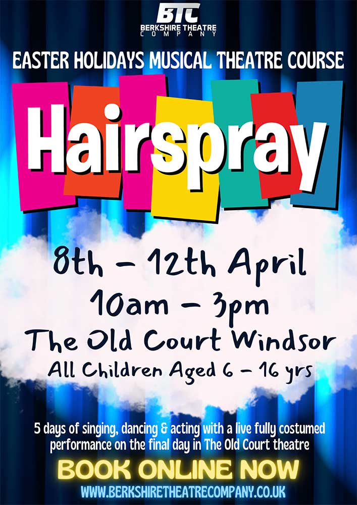 Hairspray – Easter Musical Theatre Holiday Course Hairspray - Easter Musical Theatre Holiday Course
